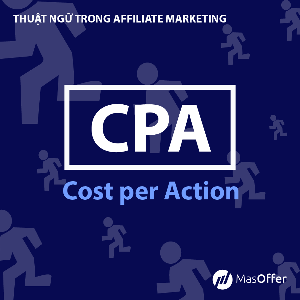 masoffer - thuật ngữ CPA trong affiliate marketing